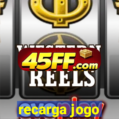 recarga jogo